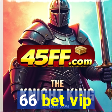 66 bet vip